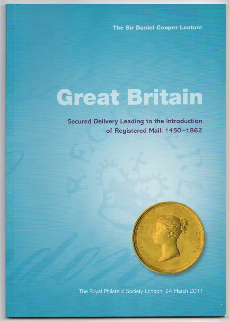 Great Britain, Secured Delivery Leading to the Introduction of Registered Mail: 1450-1862