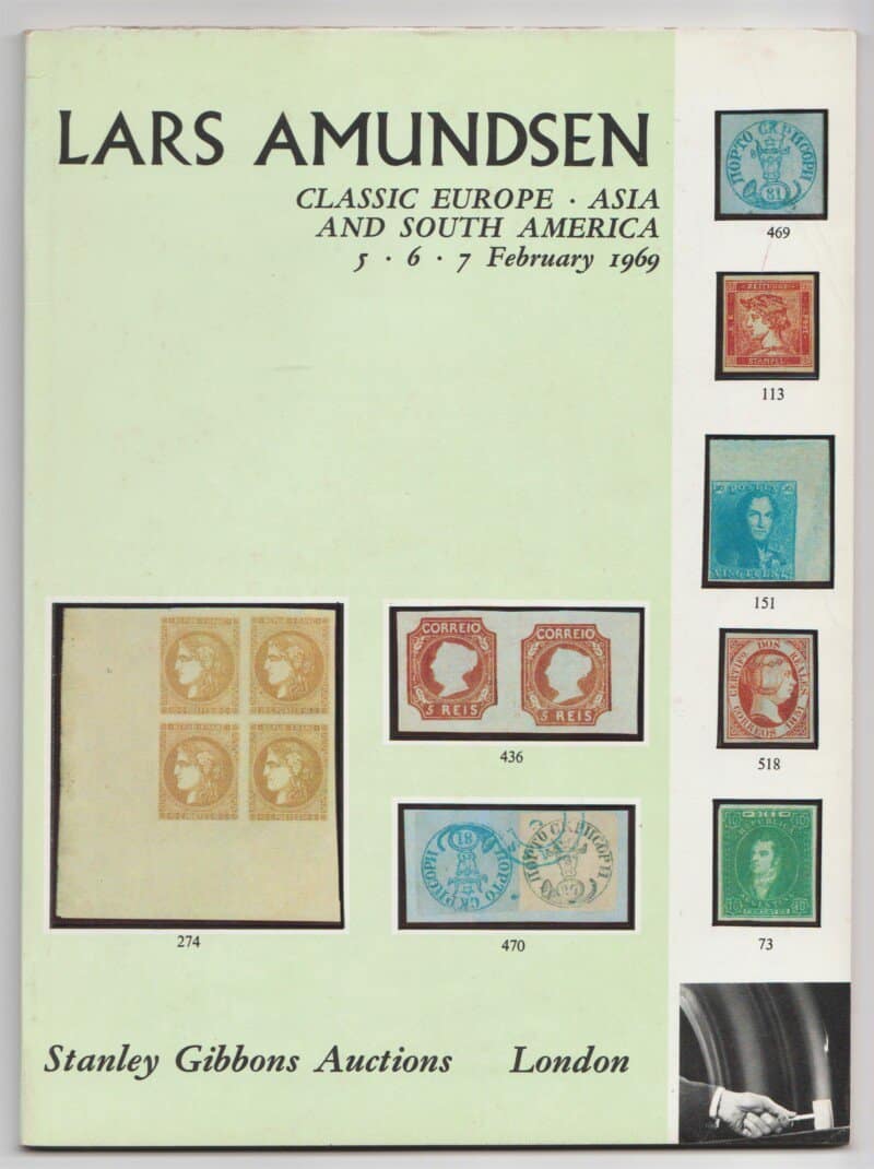 Catalogue of the Lars Amundsen Collection of Classic Europe, Asia & South America