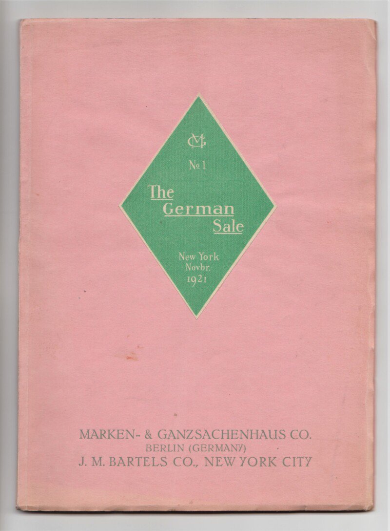 The German Sale No. 1 - United States and Foreign Stamps