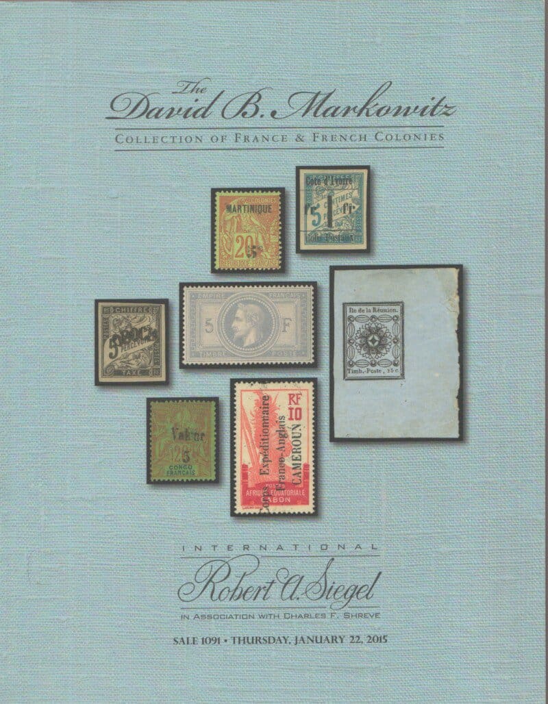The David B. Markowitz Collection of France and French Colonies