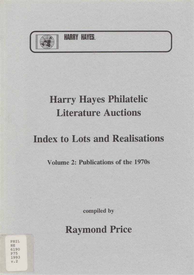 Harry Hayes Philatelic Literature Auctions, Index to Lots and Realisations