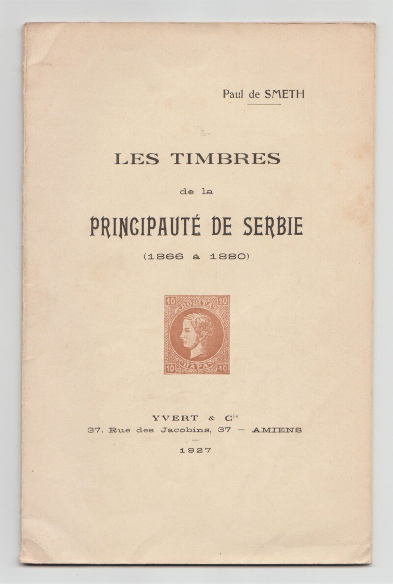 Les Timbres de la Principauté de Serbie