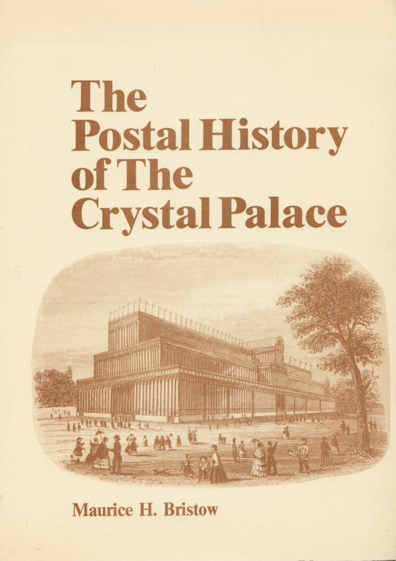 The Postal History of The Crystal Palace