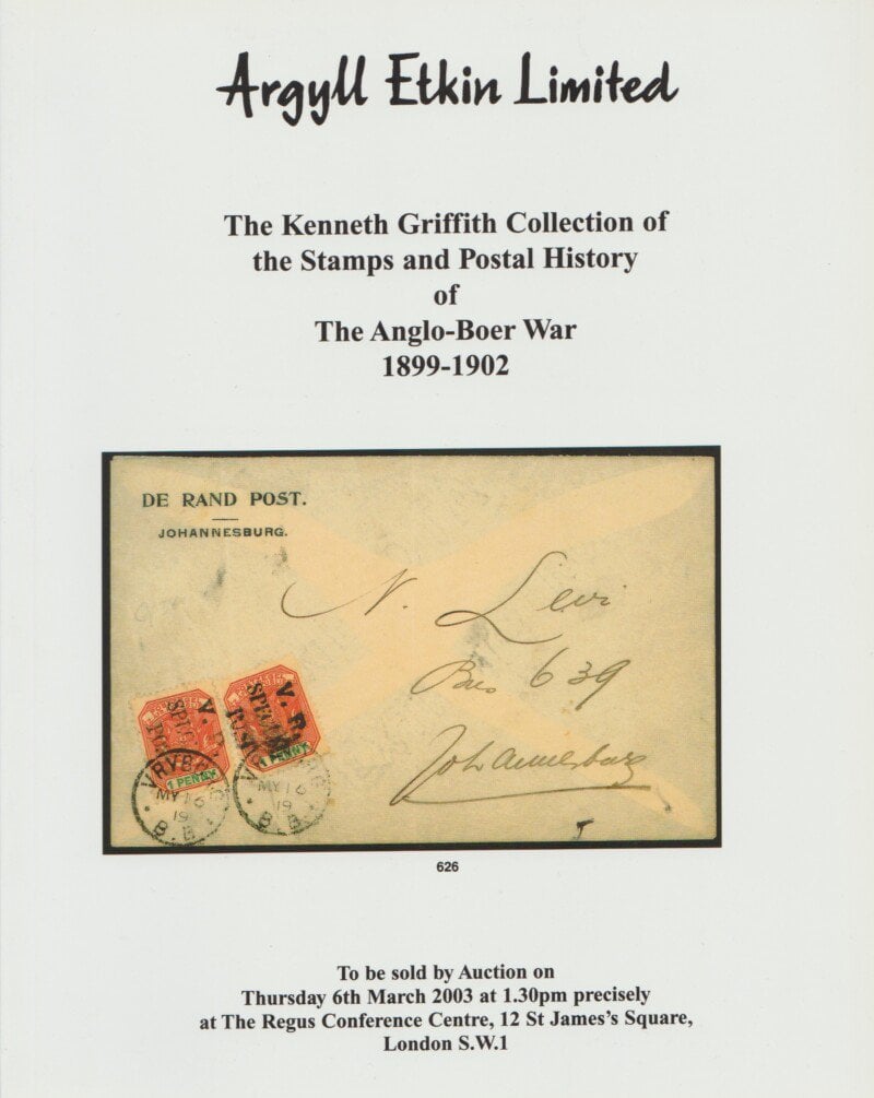 The Kenneth Griffith Collection of the Stamps and Postal History of The Anglo-Boer War 1899-1902