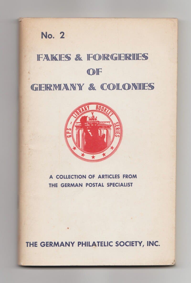 Fakes & Forgeries of Germany & Colonies