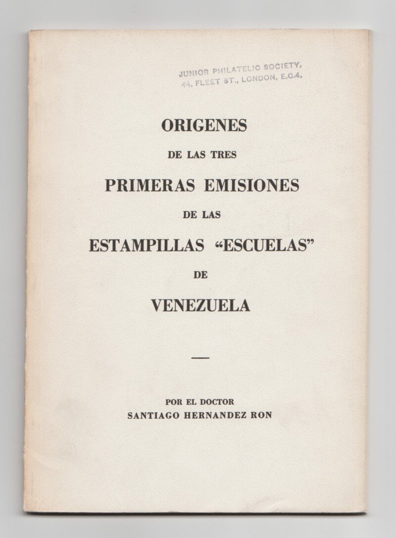 Origenes de las tres Primeras Emisiones de las Estampillas "Escuelas" de Venezuela