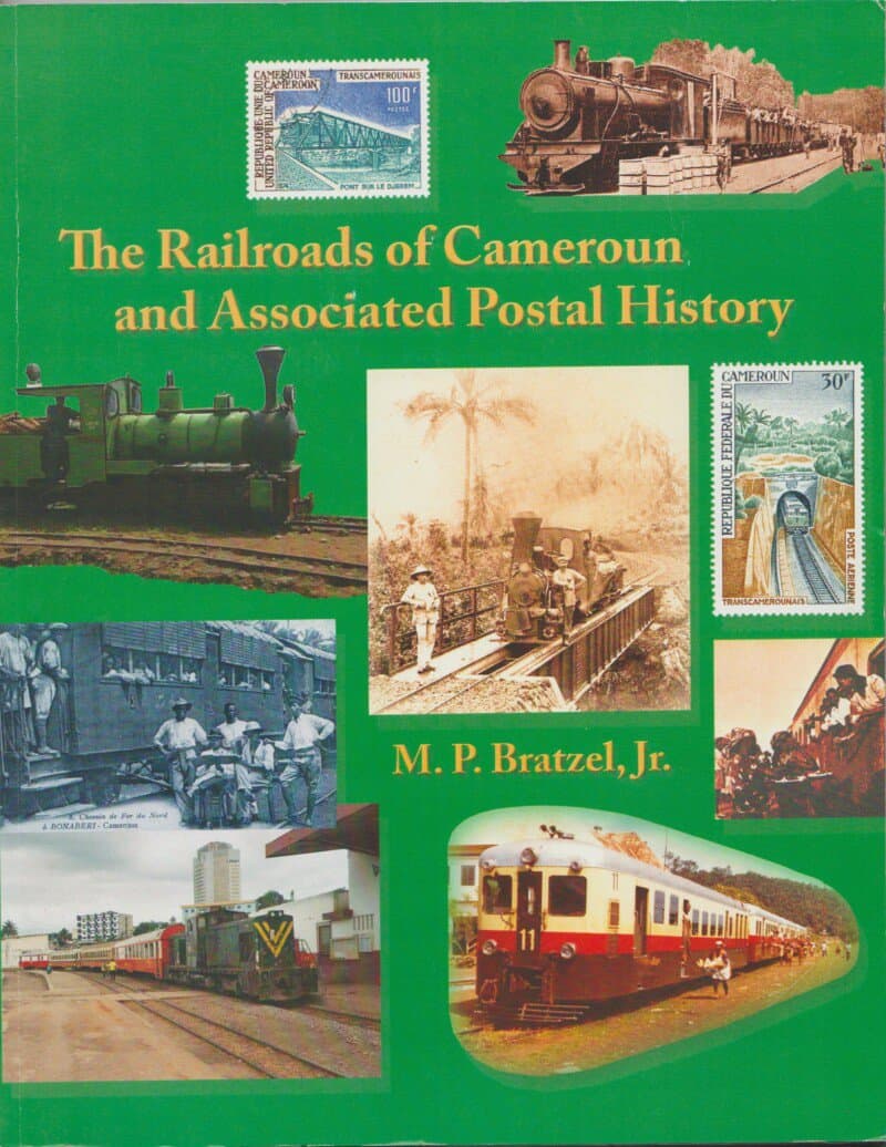 The Railroads of Cameroun and Associated Postal History