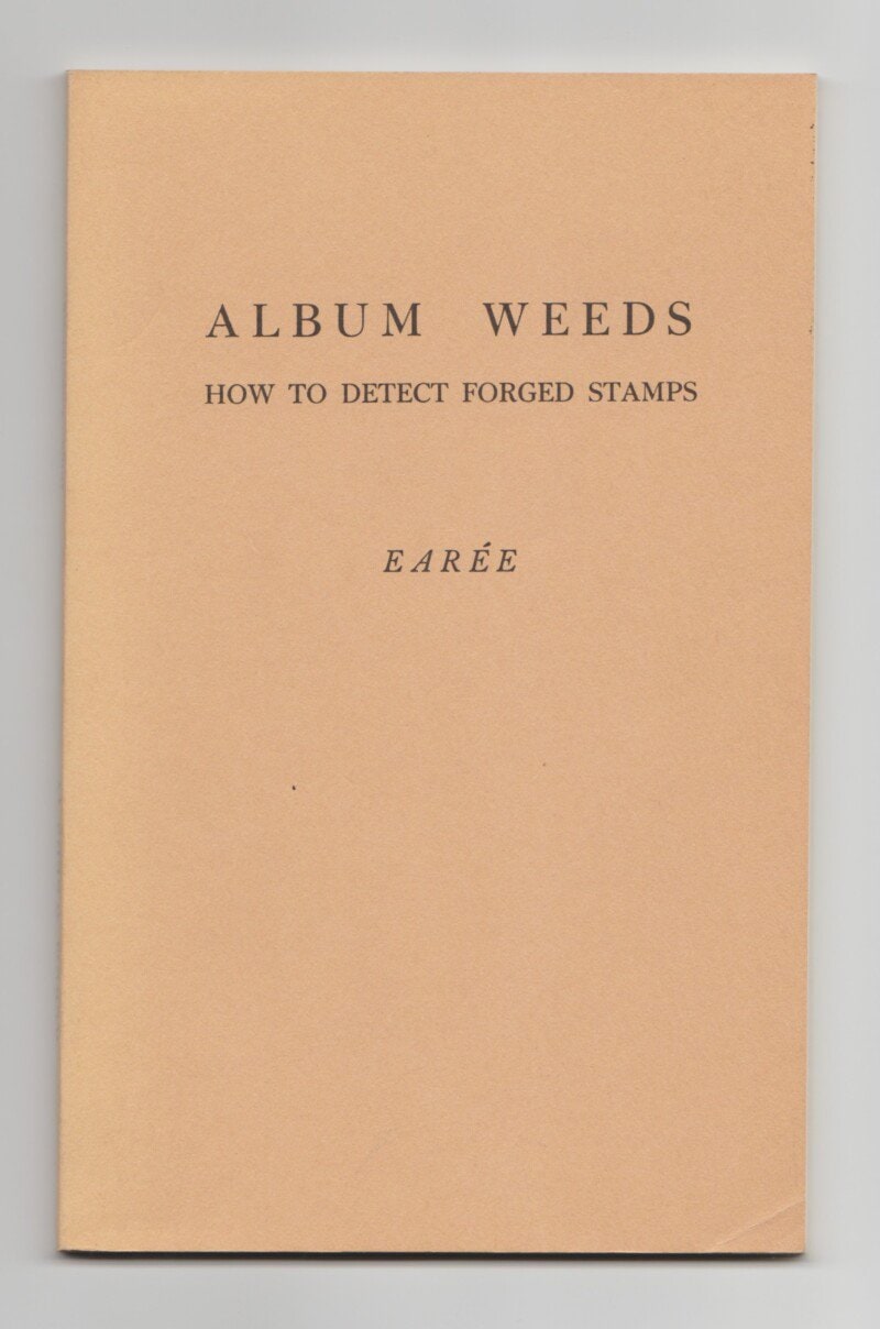 Album Weeds, or How to Detect Forged Stamps