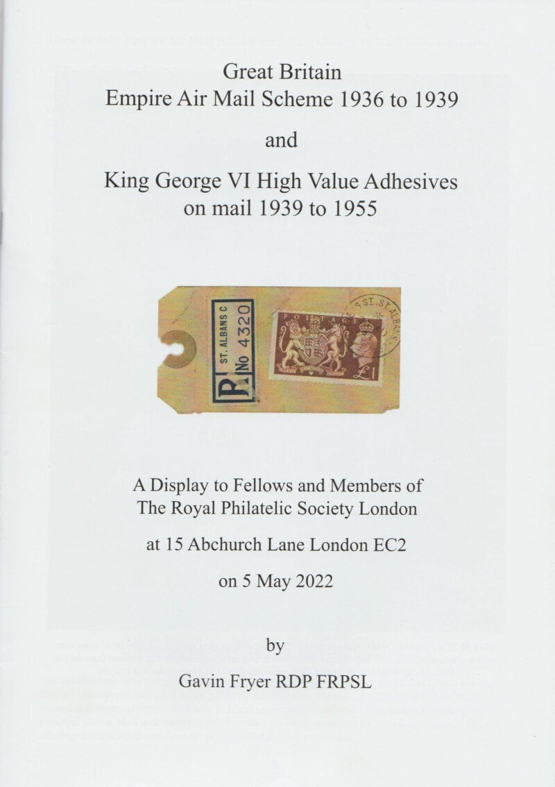 Great Britain Empire Air Mail Scheme 1936 60 1939 and King George VI High Value Adhesives on mail 1939 to 1955