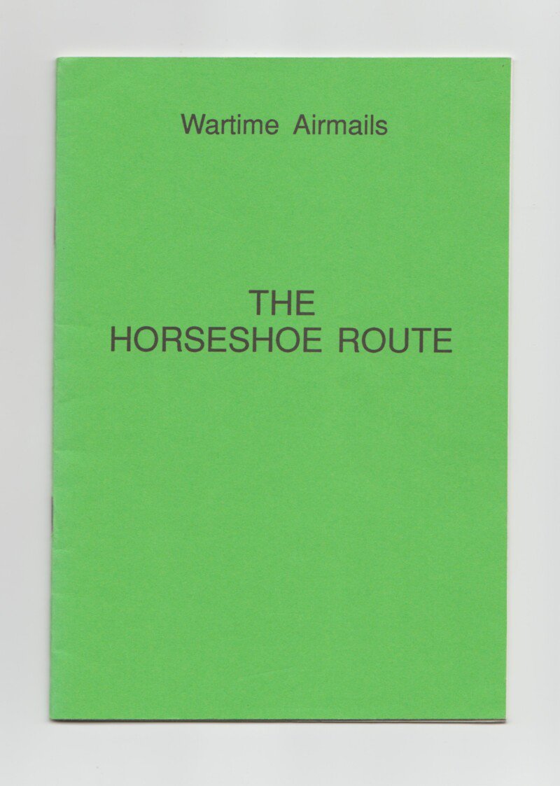 Wartime Airmails. The Horseshoe Route