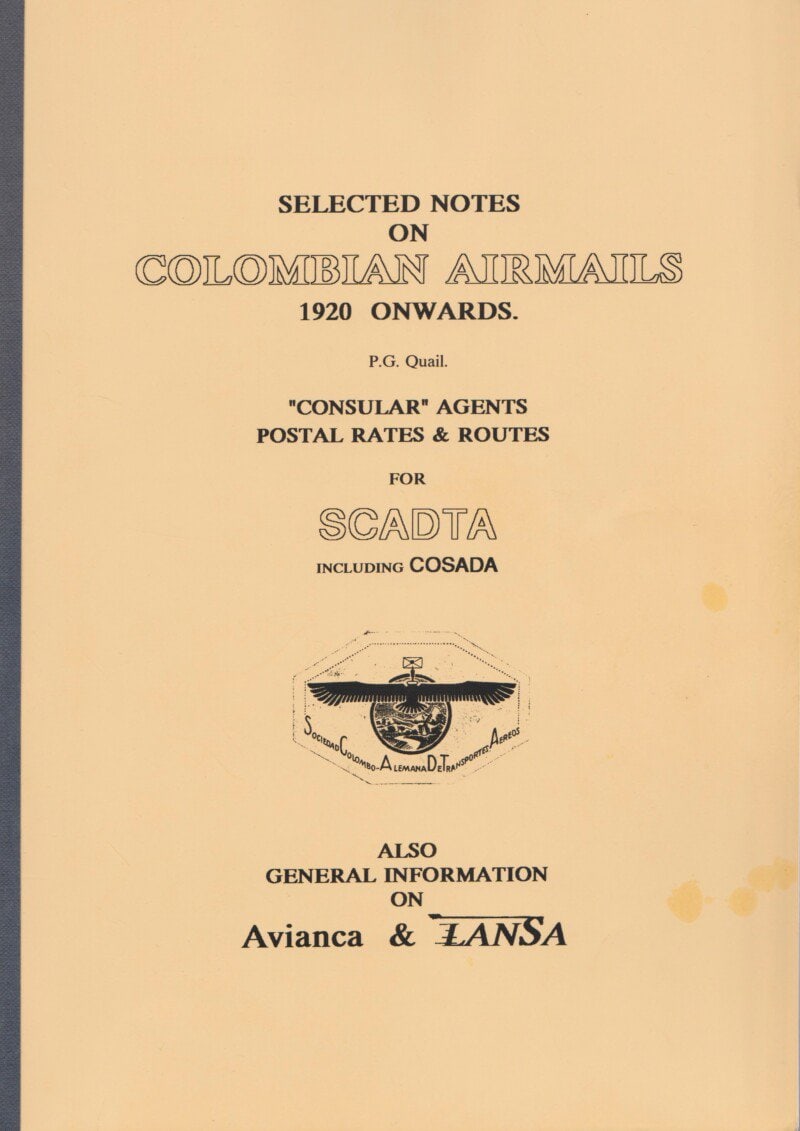 Selected Notes on Colombian Airmails 1920 Onwards