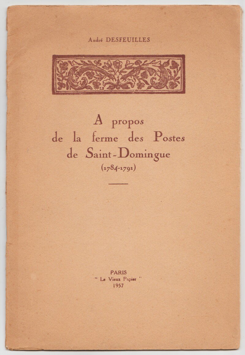 A propos de la ferme des Postes de Saint-Domingue (1784-1791)