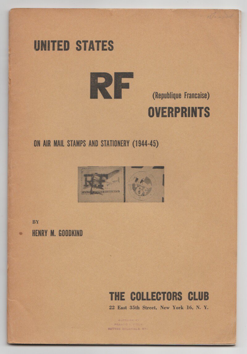 United States RF (Republique Francaise) Overprints on Air Mail Stamps and Stationery (1944-45)
