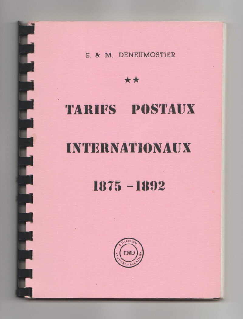 [Belgium] Tarifs Postaux Internationaux Tome II 1875-1892