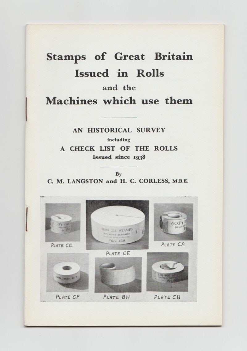 Stamps of Great Britain Issued in Rolls and the Machines which use them