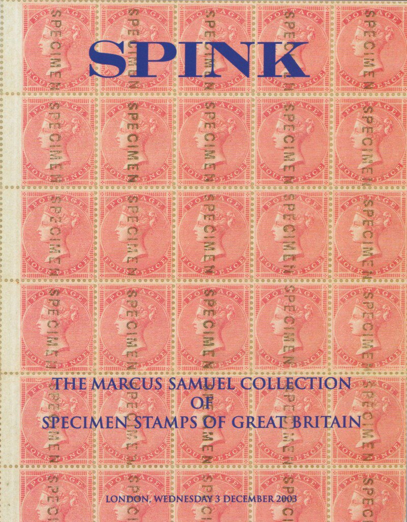 The Marcus Samuel Collection of Specimen Stamps of Great Britain