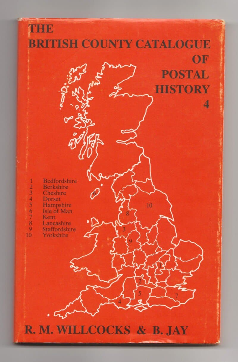 The British County Catalogue of Postal History, Volume 4