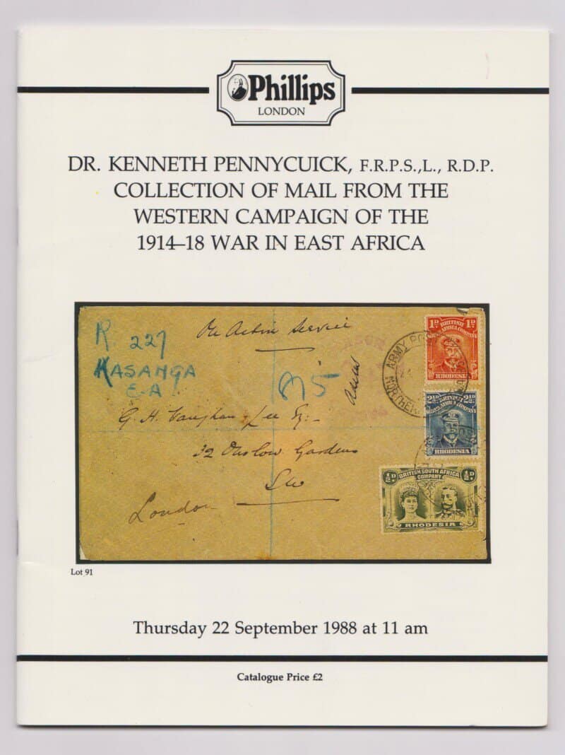 The Dr. Kenneth Pennycuick, FRPSL, Collection of Mail from the Western Campaign of the 1914-18 War in East Africa