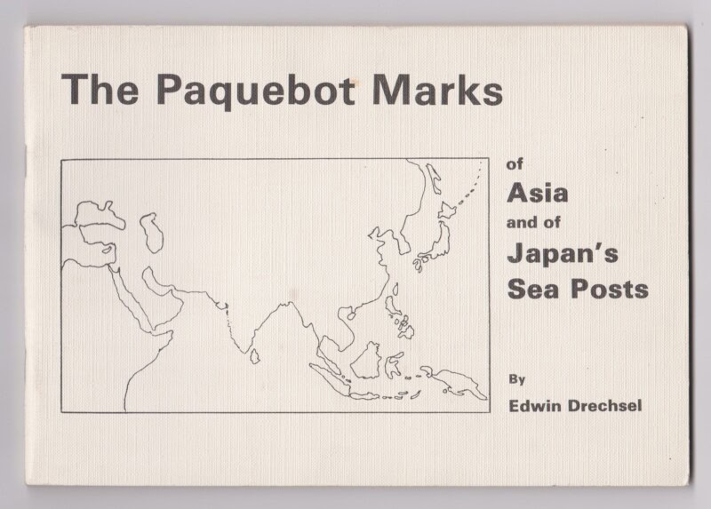 The Paquebot Marks of Asia and of Japan's Sea Posts