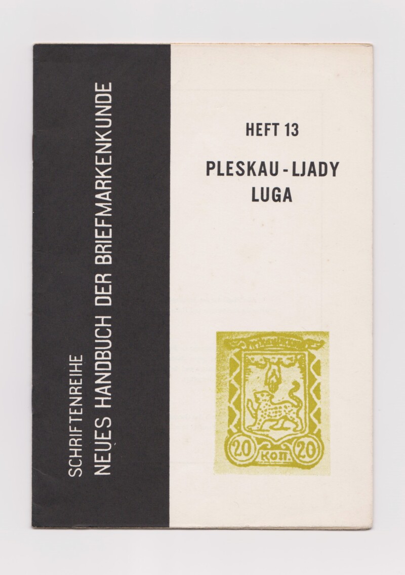 Die Briefmarken von Pleskau - Ljady - Luga