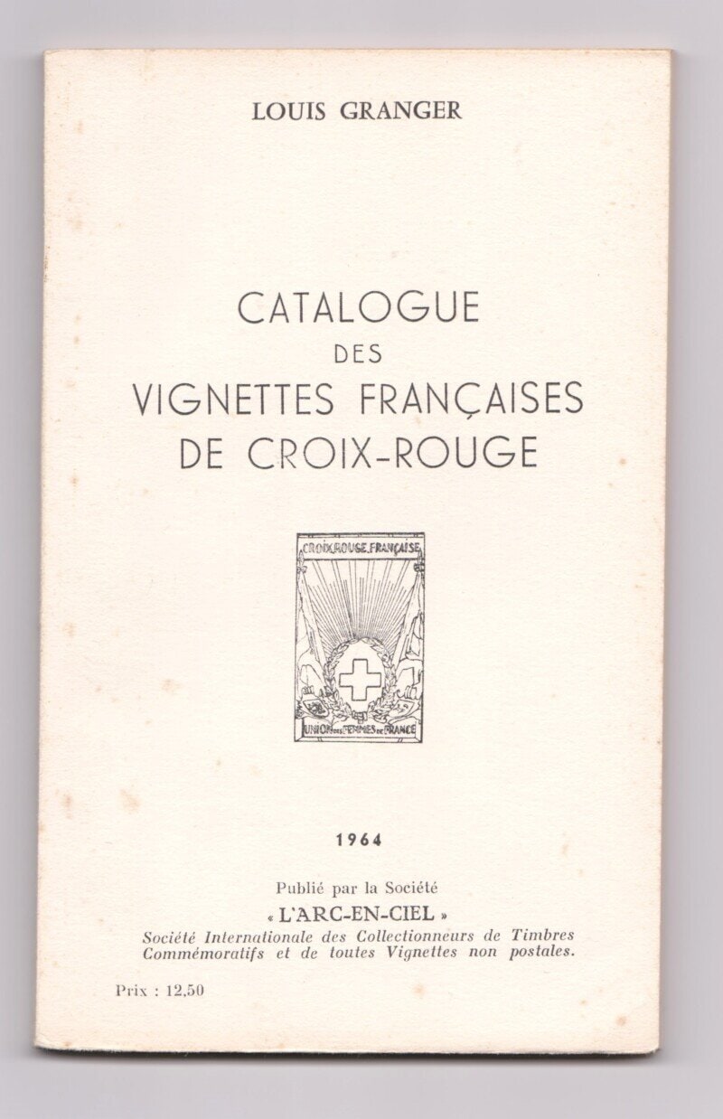 Catalogue des Vignettes Françaises de Croix-Rouge