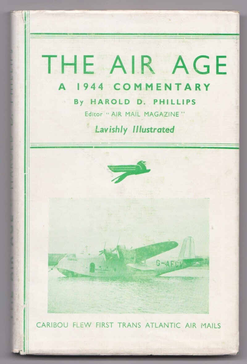 The Air Age, A 1944 Commentary