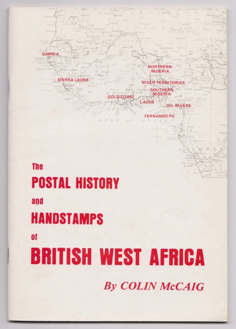 The Postal History and Handstamps of British West Africa