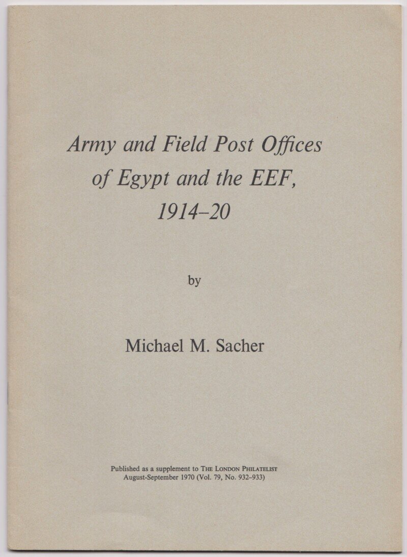 Army and Field Post Offices of Egypt and the EEF, 1914-20