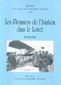 Les Pionniers de l'Aviation dans le Loiret