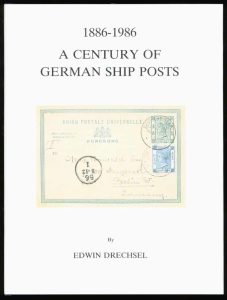 1886-1986 A Century of German Ship Posts