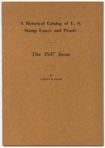 A Historical Catalog of U.S. Stamp Essays and Proofs