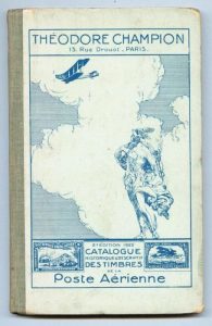 Catalogue Historique et Descriptif des Timbres de la Poste Aérienne