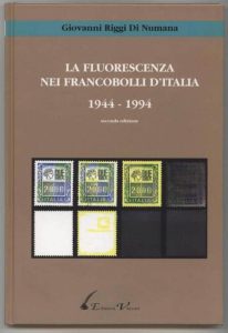 La Fluorescenza nei Francobolli d'Italia 1944-1994