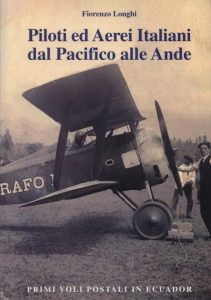 Piloti ed Aerei Italiani dal Pacifico alle Ande