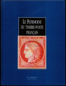 Le Patrimoine du Timbre-Poste Français