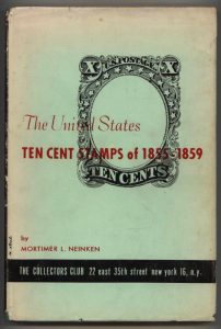 The United States Ten Cent Stamps of 1855-1859