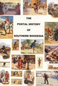 The Postal History of Southern Rhodesia
