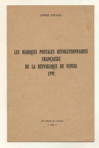 Les Marques Postales Révolutionnaires Françaises de la République de Venise 1797.