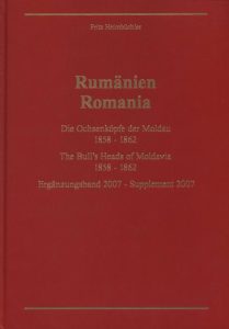 Rumänien - Die Ochsenköpfe der Moldau / Romania - The Bull's Heads of Moldavia 1858-1862