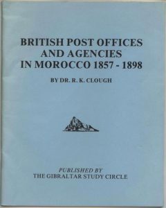 British Post Offices and Agencies in Morocco 1857-1898
