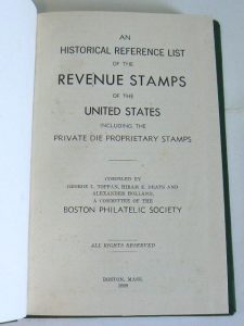 An Historical Reference List of the Revenue Stamps of the United States