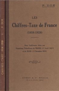 Les Chiffres-Taxe de France (1858-1928)