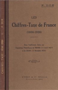 Les Chiffres-Taxe de France (1858-1928)