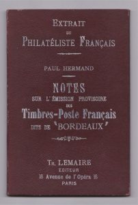 Notes sur l'Émission Provisoire des Timbres-Poste Français dits de "Bordeaux"