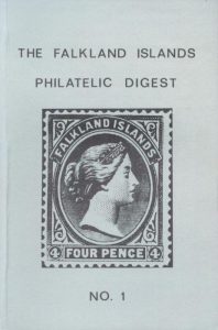 The Falkland Islands Philatelic Digest No. 1