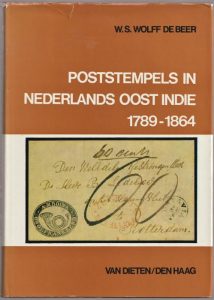 De Poststempels in Gebruik in Nederlands Oost-Indië 1789-1864