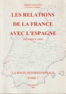 Les Relations de la France avec l'Espagne de 1660 à 1849