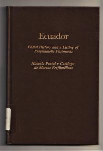 Ecuador Postal History and a Listing of Prephilatelic Postmarks