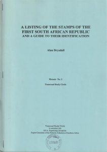A Listing of the Stamps of the First South African Republic and a Guide to their Identification