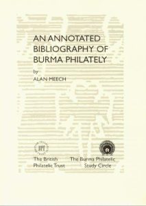 An Annotated Bibliography of Burma Philately
